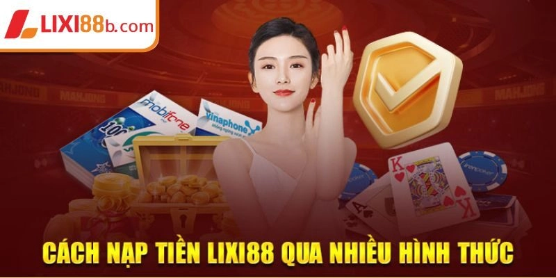 Nạp tiền nhiều hình thức