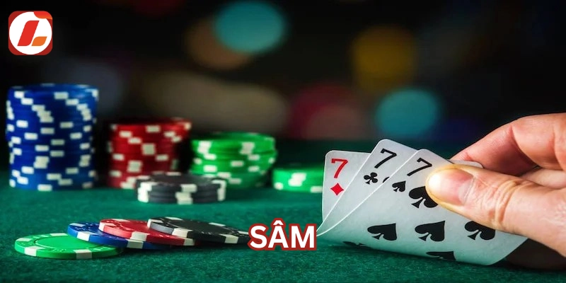 Luật chơi Sâm Lốc từ cơ bản đến nâng cao